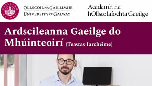 Teastas Iarchéime Ardscileanna Gaeilge do Mhúinteoirí