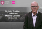 Digitally Enabled Connected Medical Devices (Diploma)