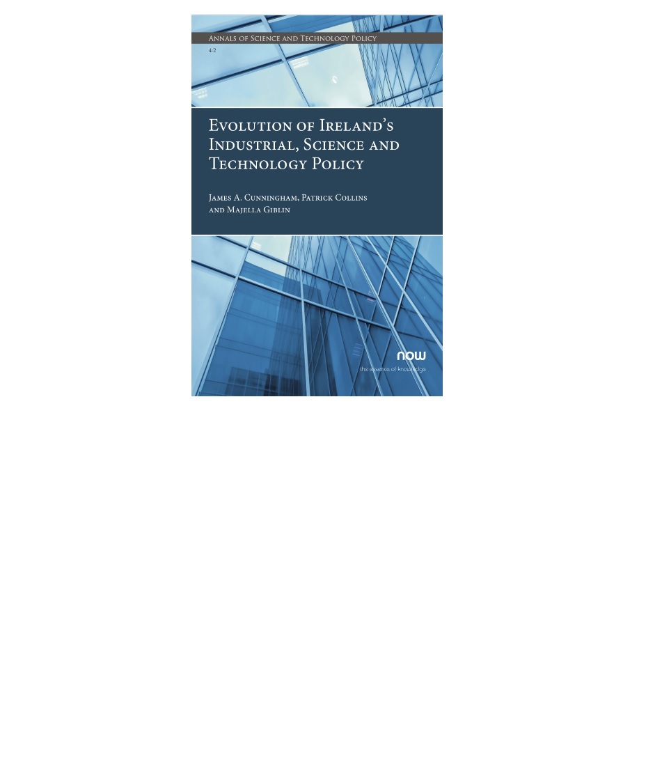 The Evolution of Ireland&rsquo;s Industrial, Science and Technology Policy