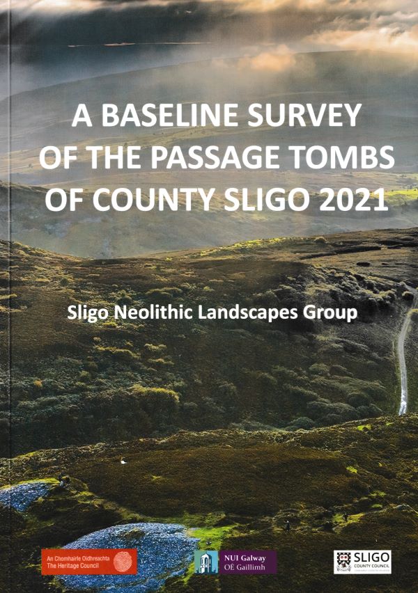 Book cover of 'A baseline survey of the Passage tombs of county Sligo 2021'