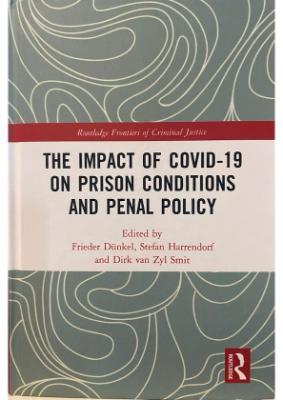 The Impact of Covid-19 on Prison Conditions and Penal Policy