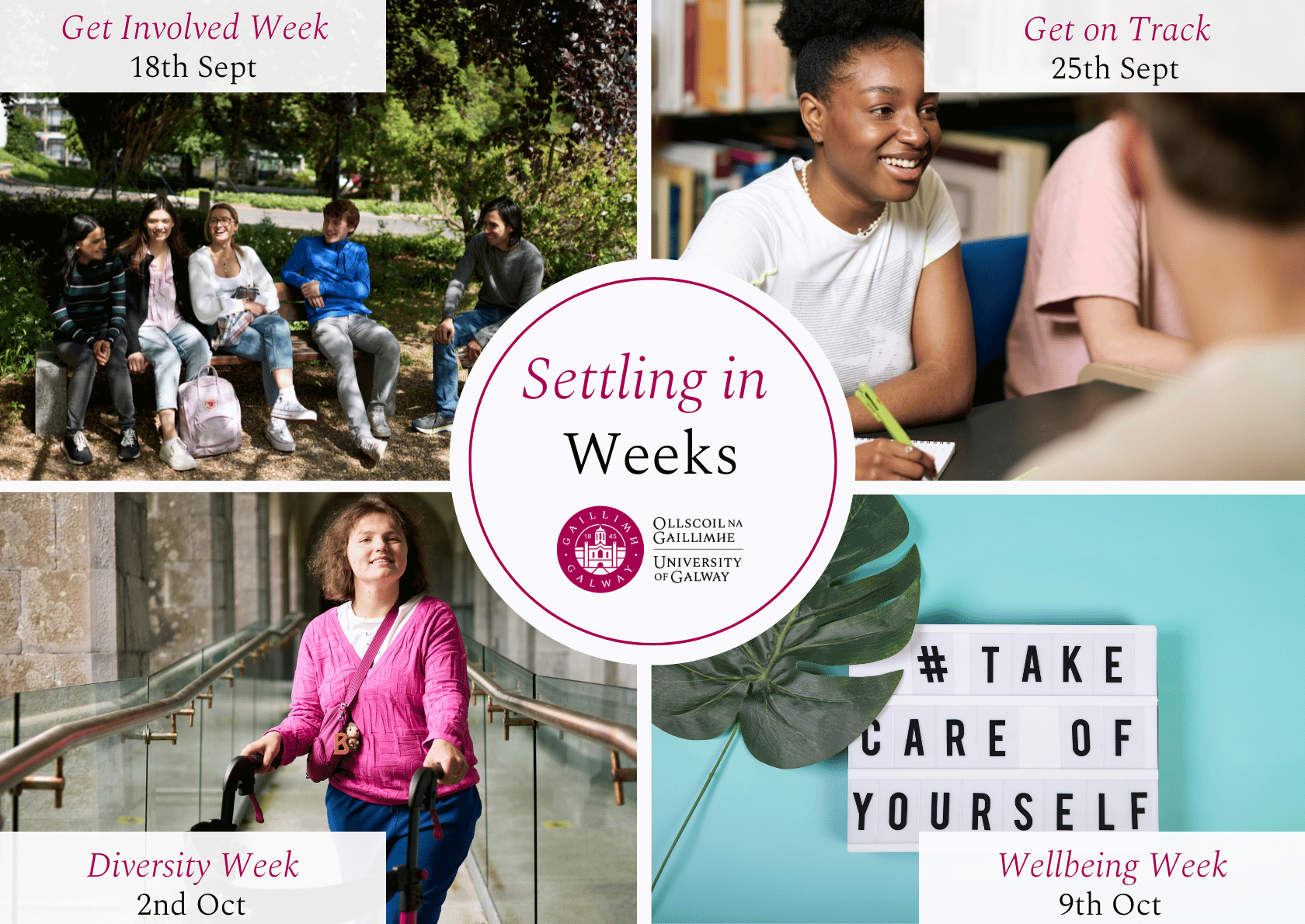 Settling in Weeks University of Galway: Get Involved, Get on Track, Diversity Week, Wellbeing Week